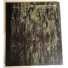 The Okefenokee Swamp: The American Wilderness/Time-Life Books Hardcover