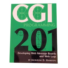CGI Programming 201 Paperback First Edition 2002