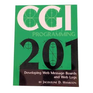 RDD-1139 : CGI Programming 201 Paperback First Edition 2002 at Texas Yard Sale . com