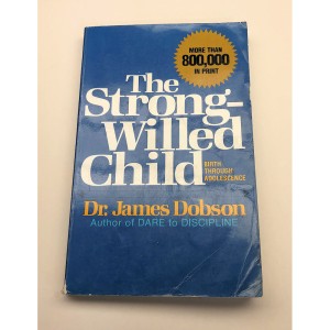 RDD-1002 : The Strong-Willed Child: Birth Through Adolescence Paperback at Texas Yard Sale . com
