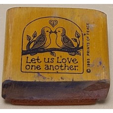 Let US Love one another 1985 Prints of Peace Co. Rubber Stamp